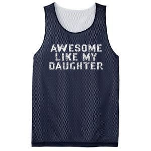 Awesome Like My Daughter Awesome Father Day Funny Mesh Reversible Basketball Jersey Tank