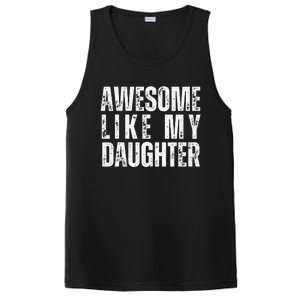 Awesome Like My Daughter Retro Man Dad Funny Fathers PosiCharge Competitor Tank