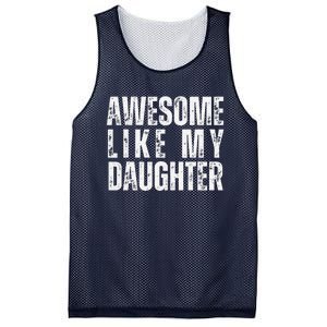 Awesome Like My Daughter Retro Man Dad Funny Fathers Mesh Reversible Basketball Jersey Tank