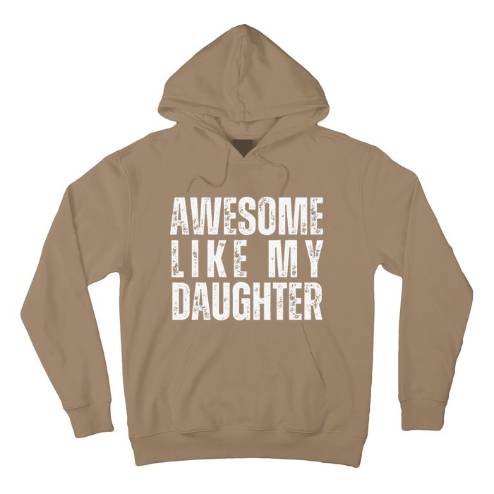 Awesome Like My Daughter Retro Man Dad Funny Fathers Hoodie