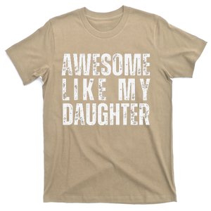 Awesome Like My Daughter Retro Man Dad Funny Fathers T-Shirt