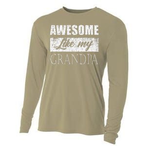 Awesome Like My Grandpa FatherS Day Gifts From Son Daughter Cooling Performance Long Sleeve Crew