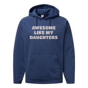 Awesome Like My Daughters Funny Family Parent Performance Fleece Hoodie