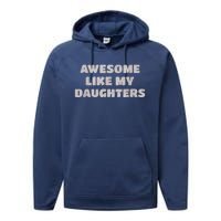 Awesome Like My Daughters Funny Family Parent Performance Fleece Hoodie