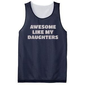 Awesome Like My Daughters Funny Family Parent Mesh Reversible Basketball Jersey Tank