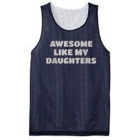 Awesome Like My Daughters Funny Family Parent Mesh Reversible Basketball Jersey Tank