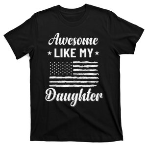 Awesome Like My Daughter Funny Dad Birthday Father's Day T-Shirt