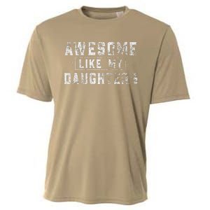 Awesome Like My Daughter FatherS Day Man Funny Gift Cooling Performance Crew T-Shirt