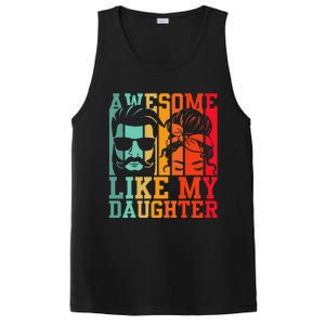 Awesome Like My Daughter Funny Dad And Daughter FatherS Day PosiCharge Competitor Tank