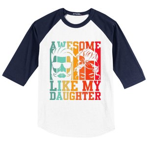 Awesome Like My Daughter Funny Dad And Daughter FatherS Day Baseball Sleeve Shirt