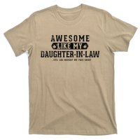 Awesome Like My Daughter In Law FatherS Day Funny Dad Joke T-Shirt