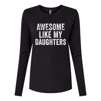 Awesome Like My Daughter Funny Gift Funny Fathers Day Dad Cute Gift Womens Cotton Relaxed Long Sleeve T-Shirt