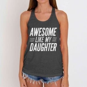 Awesome Like My Daughter Gifts Funny Fathers Day Dad Women's Knotted Racerback Tank