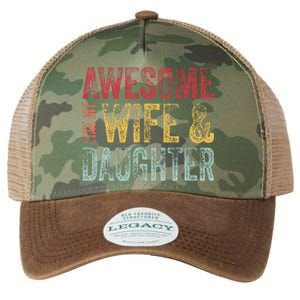 Awesome Like My Wife & Daughter Man Funny Fathers Day Dad Legacy Tie Dye Trucker Hat