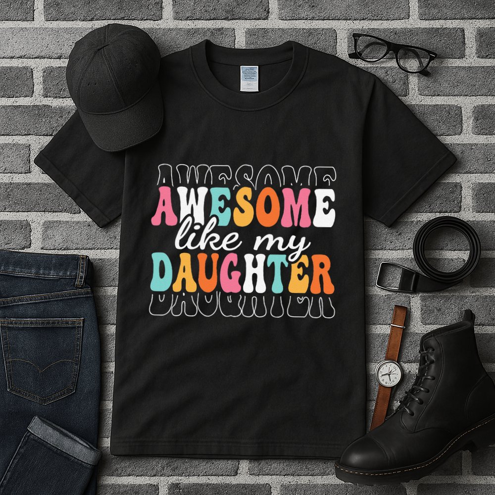 Awesome Like My Daughter Funny Mama Mother Mom Daughter Tall T-Shirt