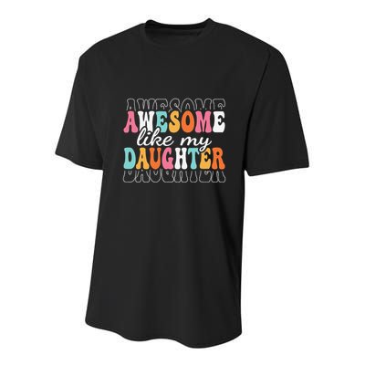 Awesome Like My Daughter Funny Mama Mother Mom Daughter Youth Performance Sprint T-Shirt