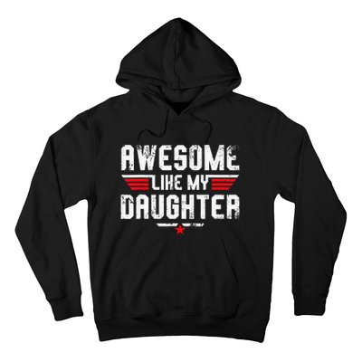 Awesome Like My Daughter Hoodie