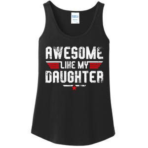 Awesome Like My Daughter Ladies Essential Tank