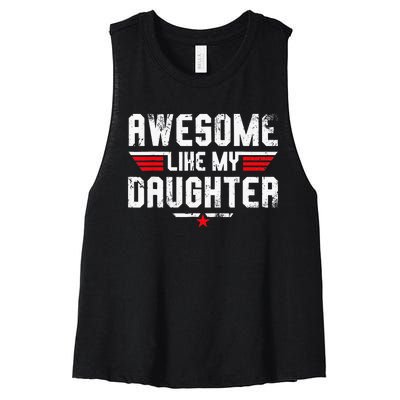 Awesome Like My Daughter Women's Racerback Cropped Tank