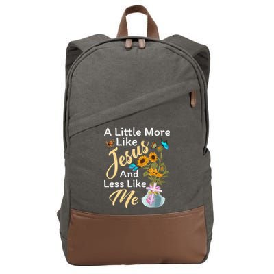 A Little More Like Jesus A Little Less Like Me Cotton Canvas Backpack