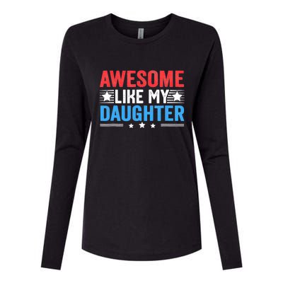 Awesome Like My Daughter Parents Day Womens Cotton Relaxed Long Sleeve T-Shirt