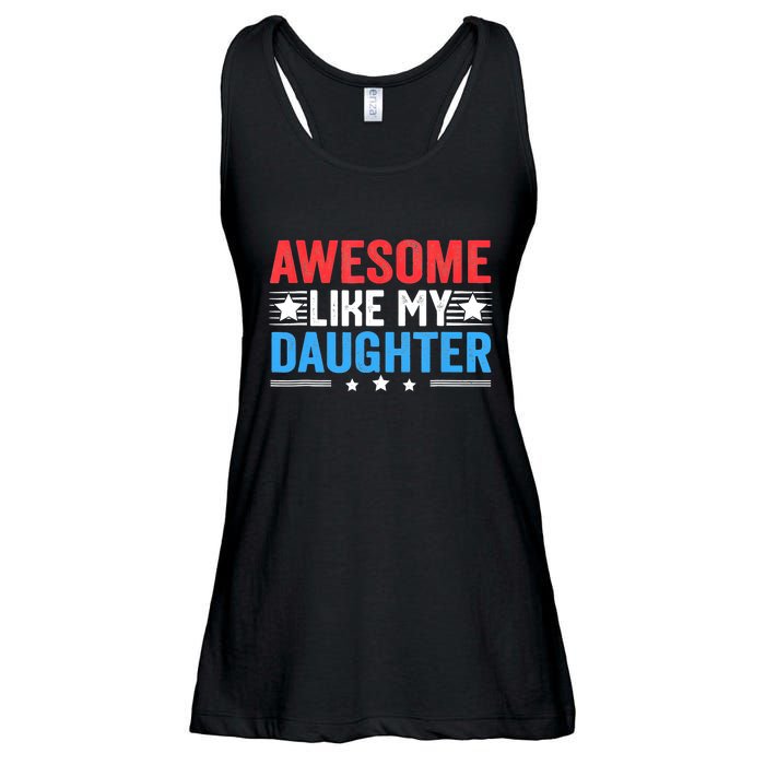 Awesome Like My Daughter Parents Day Ladies Essential Flowy Tank