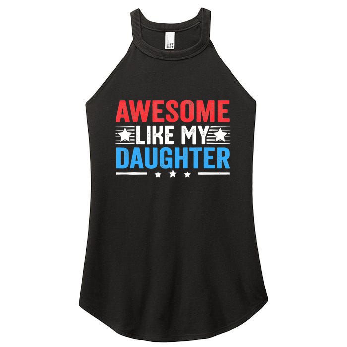 Awesome Like My Daughter Parents Day Women's Perfect Tri Rocker Tank