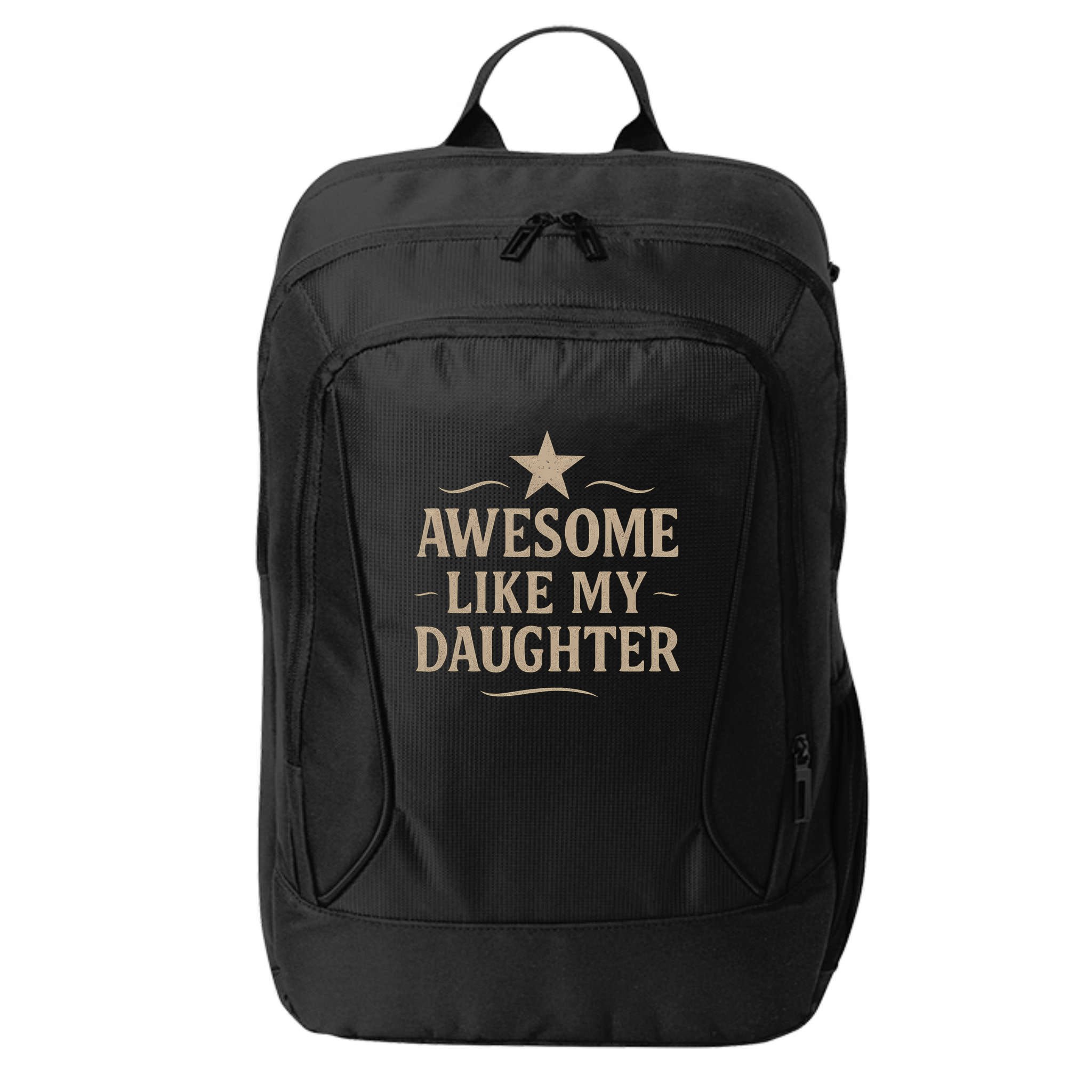 Awesome Like My Daughter - Father's Day Gift City Backpack