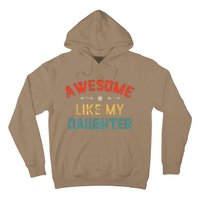 Awesome Like My Daughter Retro Man Dad Funny Fathers Day Hoodie