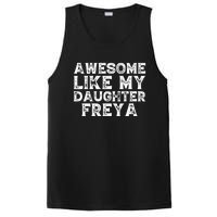 Awesome Like My Daughter Freya Dad Mom Fathers Mothers Day PosiCharge Competitor Tank