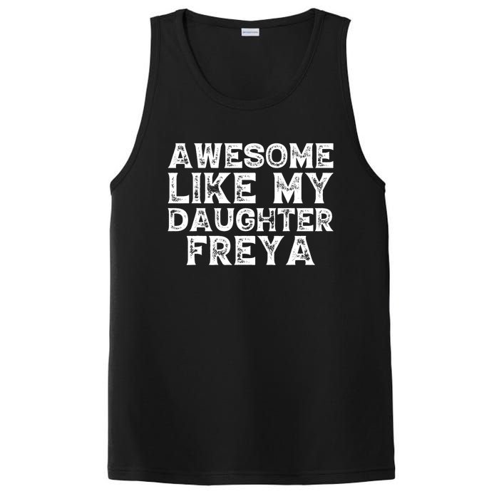 Awesome Like My Daughter Freya Dad Mom Fathers Mothers Day PosiCharge Competitor Tank