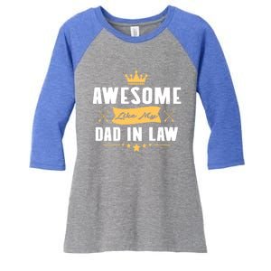 Awesome Like My Dad In Law Father Stepdaughter Matching Meaningful Gift Women's Tri-Blend 3/4-Sleeve Raglan Shirt