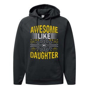 Awesome Like My Daughter Funny Fathers Day Dad Performance Fleece Hoodie