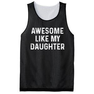 Awesome Like My Daughter Funny Christmas Xmas Dad Gifts Mesh Reversible Basketball Jersey Tank