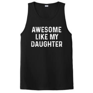 Awesome Like My Daughter Funny Christmas Xmas Dad Gifts PosiCharge Competitor Tank