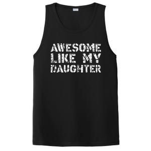 Awesome Like My DaughterParents Day PosiCharge Competitor Tank