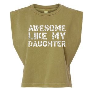 Awesome Like My DaughterParents Day Garment-Dyed Women's Muscle Tee