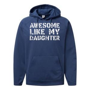 Awesome Like My DaughterParents Day Performance Fleece Hoodie