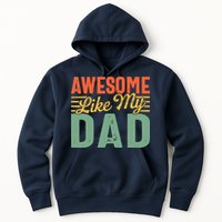 Awesome Like My Dad Family Lover Retro Vintage Hoodie