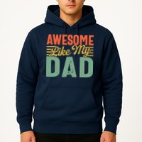 Awesome Like My Dad Family Lover Retro Vintage Hoodie