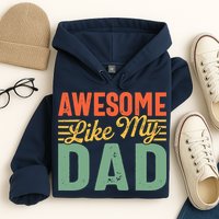 Awesome Like My Dad Family Lover Retro Vintage Hoodie