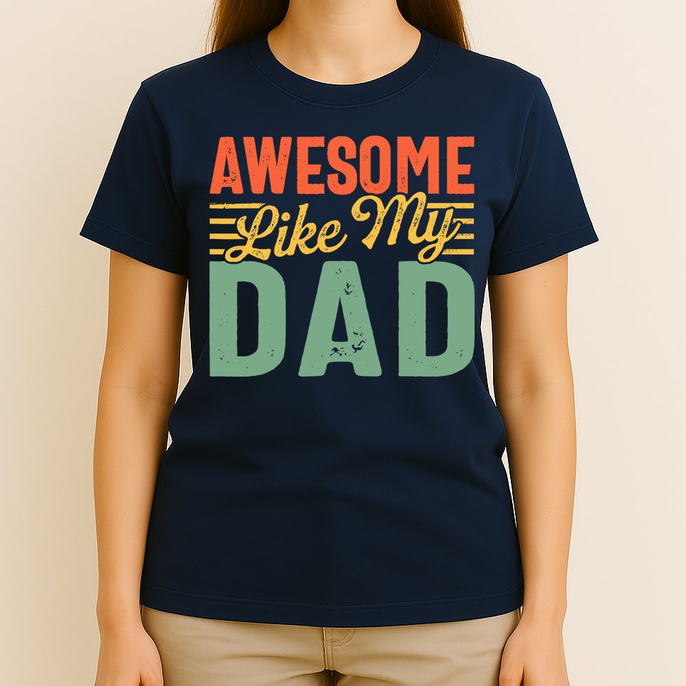 Awesome Like My Dad Family Lover Retro Vintage T-Shirt