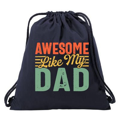 Awesome Like My Dad Family Lover Retro Vintage Drawstring Bag