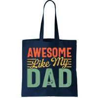 Awesome Like My Dad Family Lover Retro Vintage Tote Bag