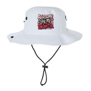 Awesome Like My Daughter Funny Cool Awesome Mom Dad Love Legacy Cool Fit Booney Bucket Hat