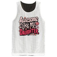 Awesome Like My Daughter Funny Cool Awesome Mom Dad Love Mesh Reversible Basketball Jersey Tank