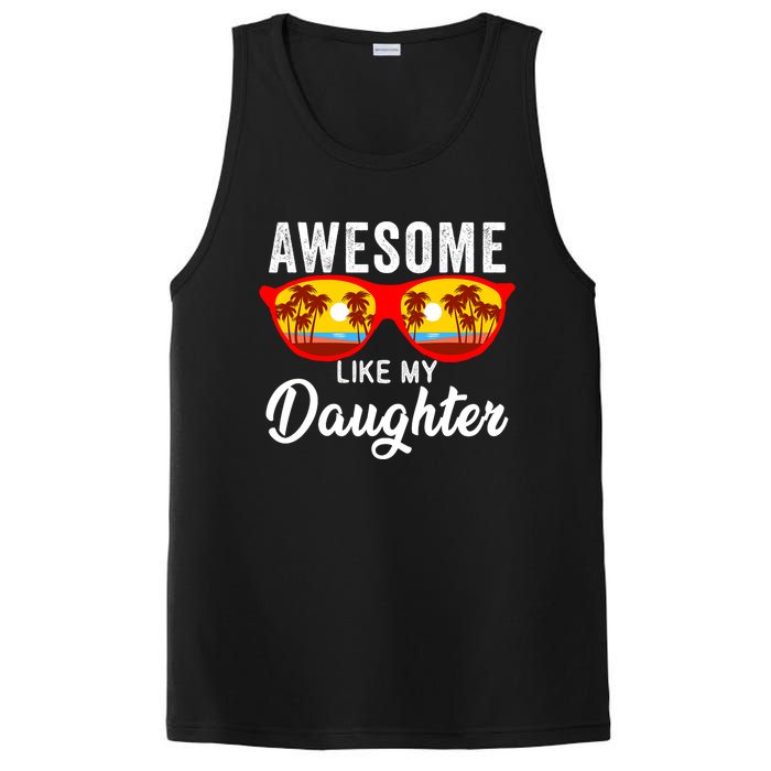 Awesome Like My Daughter Sunglasses Funny Father Day Dad PosiCharge Competitor Tank