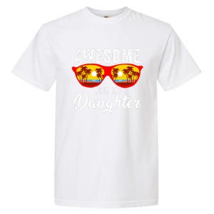 Awesome Like My Daughter Sunglasses Funny Father Day Dad Garment-Dyed Heavyweight T-Shirt