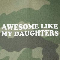 Awesome Like My Daughters Funny Mother Father Legacy Tie Dye Trucker Hat