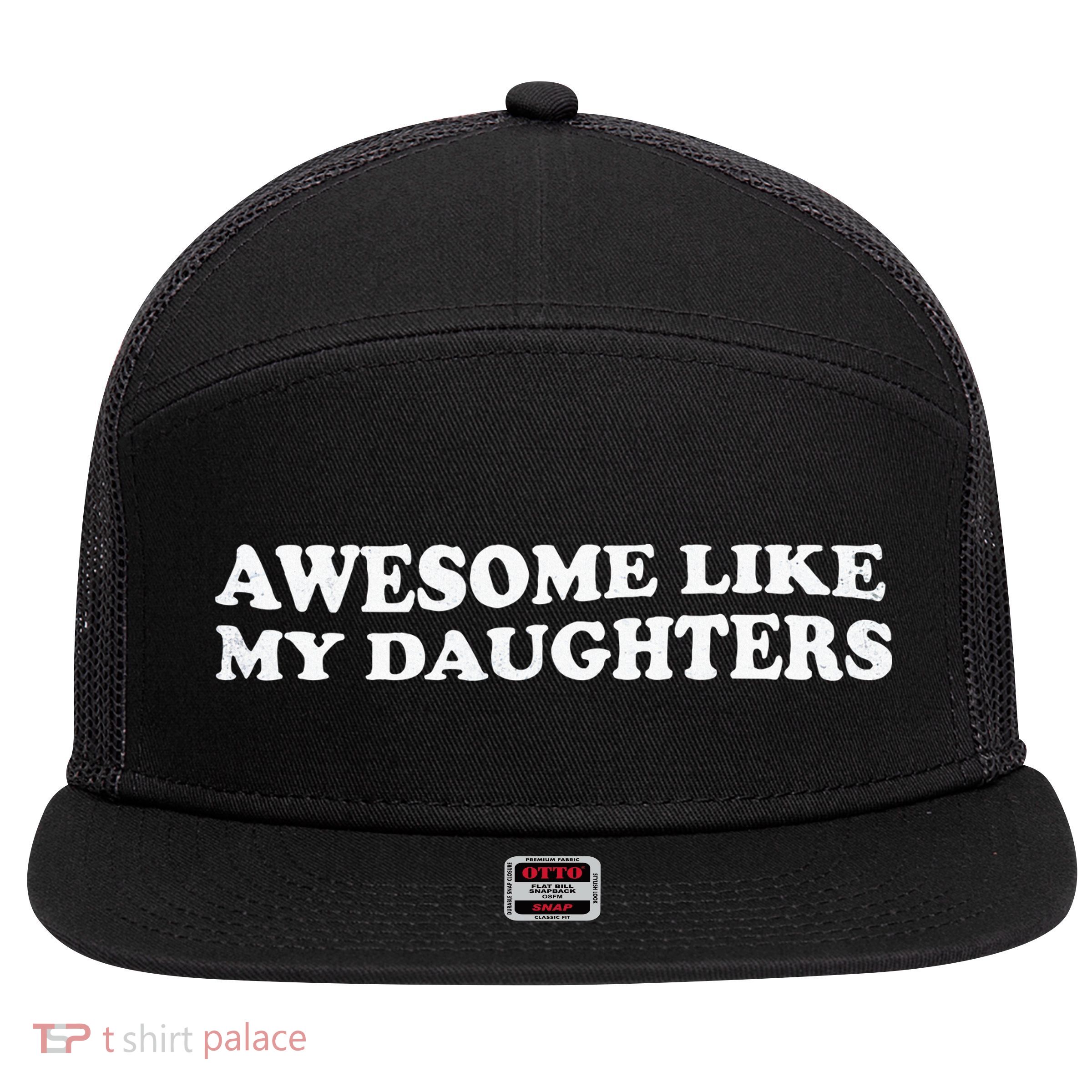 Awesome Like My Daughters Funny Mother Father 7 Panel Mesh Trucker Snapback Hat